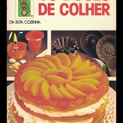 Os Doces de Colher | de Armanda Capeder