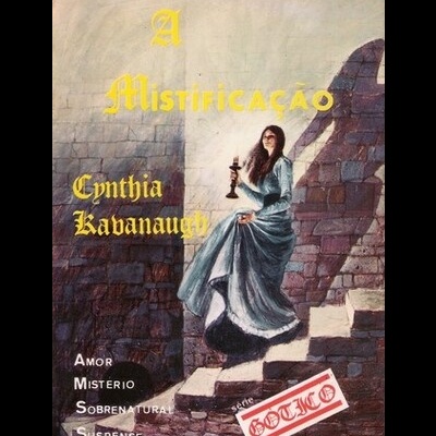 A Mistificação | de Cynthia Kavanaugh