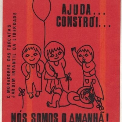 Autocolante - Ajuda... Constrói... Nós Somos o Amanhã! - C. Moradores das Torcatas - Jardim Infantil da Liberdade