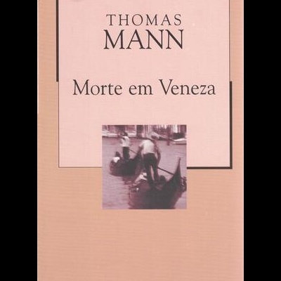Morte em Veneza | de Thomas Mann