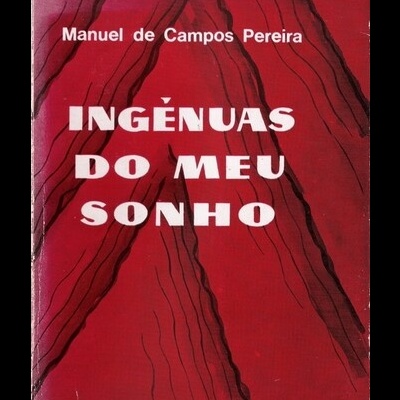 Ingénuas do Meu Sonho | de Manuel de Campos Pereira