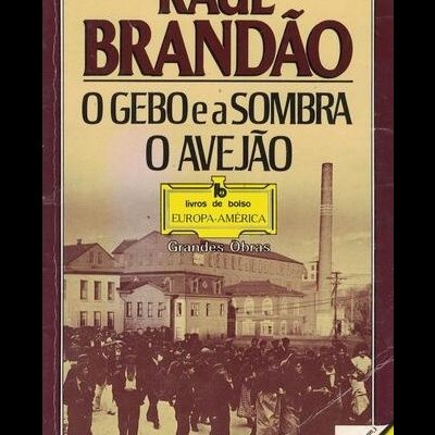 O Gebo e a Sombra / O Avejão | de Raul Brandão
