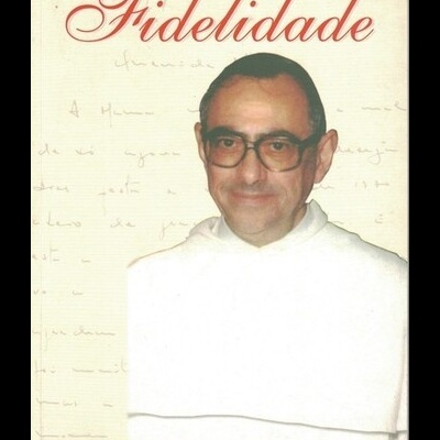 Fidelidade | de Fr. Rogério Guedes de Amorim