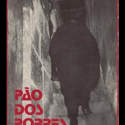 Pão dos Pobres - 1.º Volume | de Padre Américo