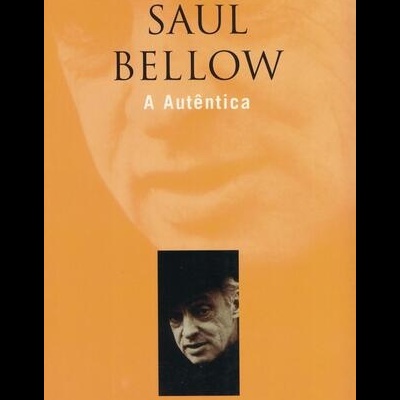 A Autêntica | de Saul Bellow