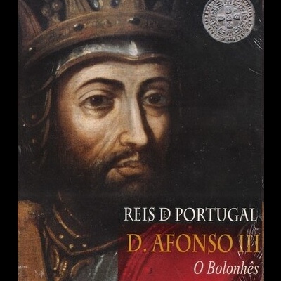Reis de Portugal - Vol. V - D. Afonso III, o Bolonhês [DVD]