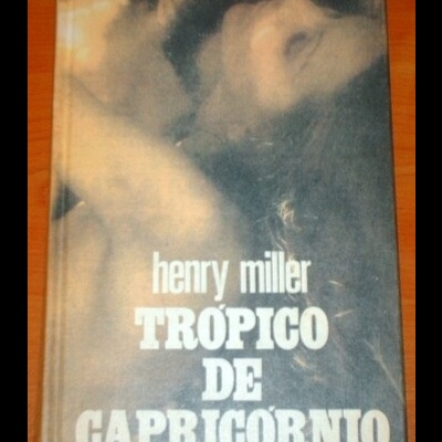 Trópico de Capricórnio | de Henry Miller
