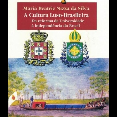 A Cultura Luso-Brasileira | de Maria Beatriz Nizza da Silva