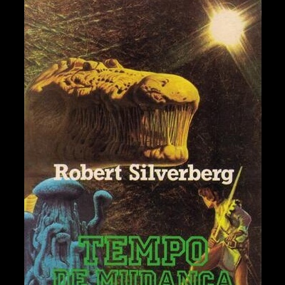 Tempo de Mudança | de Robert Silverberg