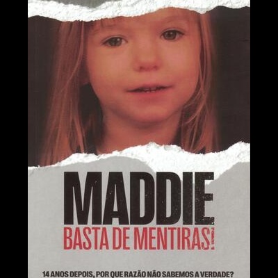 Maddie: Basta de Mentiras | de Gonçalo Amaral