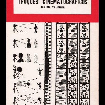 Truques Cinematográficos | de Julien Caunter