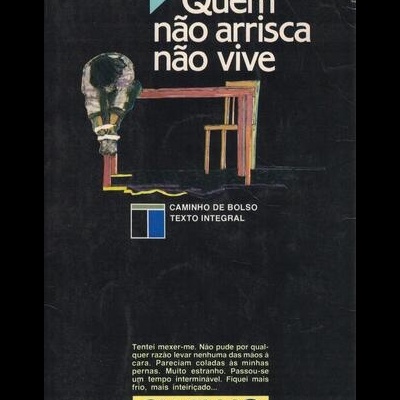 Quem Não Arrisca Não Vive | de Dick Francis
