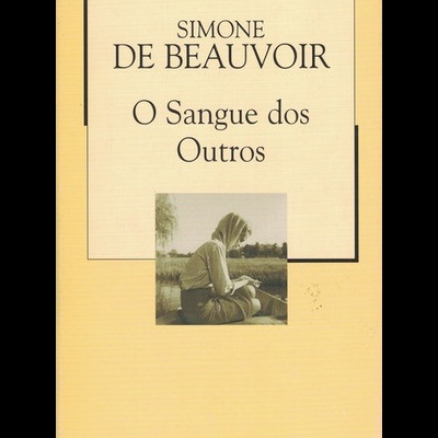 O Sangue dos Outros | de Simone de Beauvoir