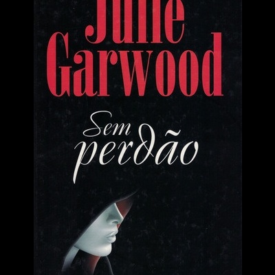 Sem Perdão | de Julie Garwood