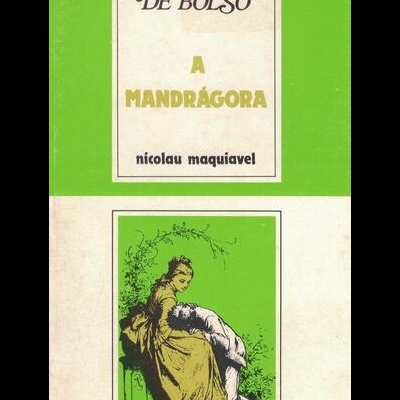 A Mandrágora | de Nicolau Maquiavel