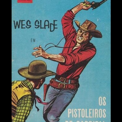 Mundo de Aventuras - N.º 917 - Wes Slade em Os Pistoleiros de Carrizal