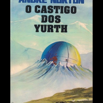 O Castigo dos Yurth | de Andre Norton
