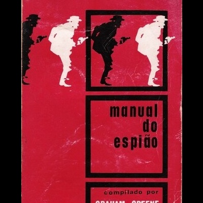 Manual do Espião | de Graham Greene e Hugh Greene