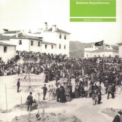 Portalegre - Roteiros Republicanos | de António Ventura