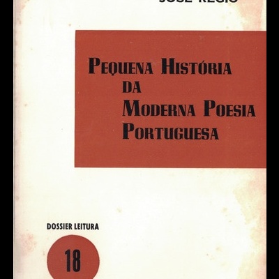 Pequena História da Moderna Poesia Portuguesa | de José Régio