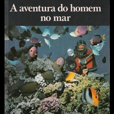 A Aventura do Homem no Mar | de Philippe Diolé