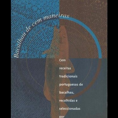 Bacalhau de Cem Maneiras | de Francisco Guedes