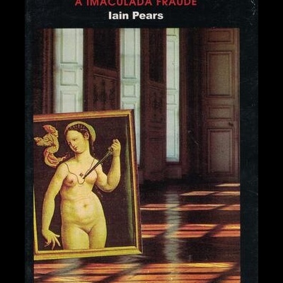A Imaculada Fraude | de Iain Pears