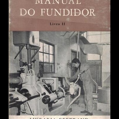 Manual do Fundidor - Livro II | de Armando Cardoso