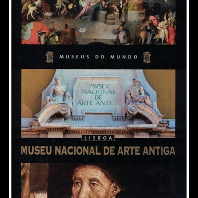 Museus do Mundo - 1 - Museu Nacional de Arte Antiga, Lisboa