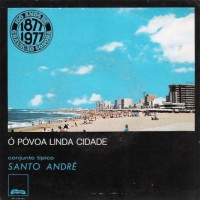 Conjunto Típico Santo André | Ó Póvoa Linda Cidade [EP]