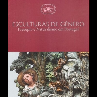 Esculturas de Género - Presépio e Naturalismo em Portugal | de Vários Autores