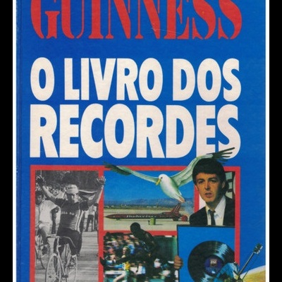 Guinness - O Livro dos Recordes