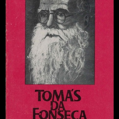 Tomás da Fonseca: Poeta - Lavrador - Filósofo