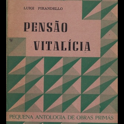 Pensão Vitalícia | de Luigi Pirandello