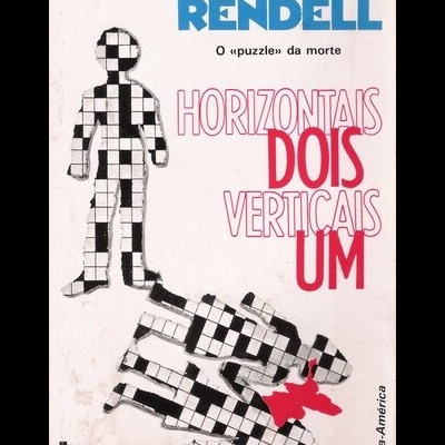 Horizontais Dois, Verticais Um | de Ruth Rendell