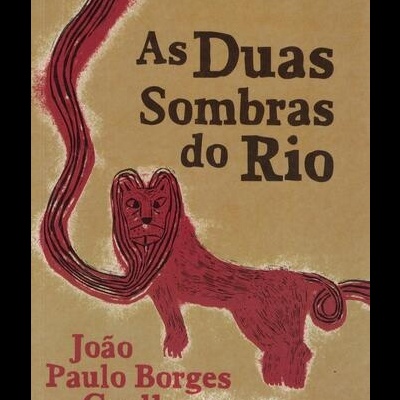 As Duas Sombras do Rio | de João Paulo Borges Coelho