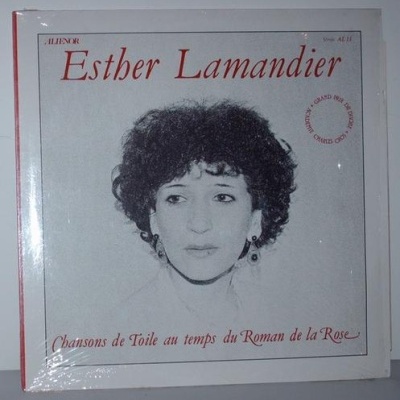 Esther Lamandier | Chansons de Toile au Temps du Roman de la Rose [LP]