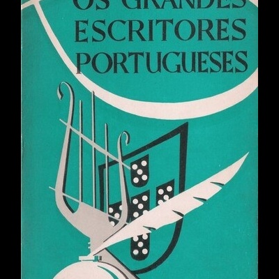 Os Grandes Escritores Portugueses | de José Gonçalo Chorão de Carvalho