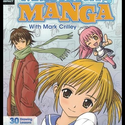 Mastering Manga | de Mark Crilley