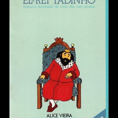 Graças e Desgraças da Corte de El-Rei Tadinho | de Alice Vieira