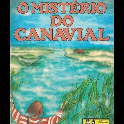 O Mistério do Canavial | de Maria da Conceição Coelho e Maria Cabral de Mendonça