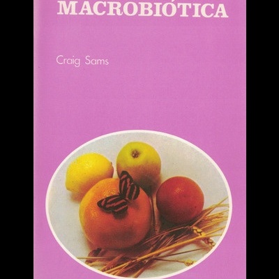 Macrobiótica | de Craig Sams