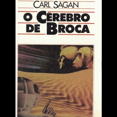 O Cérebro de Broca | de Carl Sagan