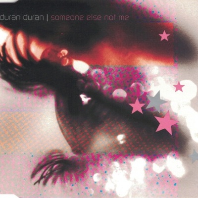 Duran Duran | Someone Else Not Me [CD-Single]