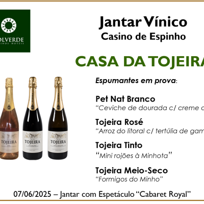 Jantar Vínico Casa da Tojeira no Casino Solverde