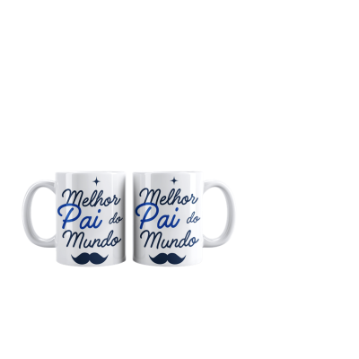 Caneca - Edição Especial - Dia do Pai - Melhor Pai do Mundo