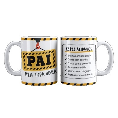 Caneca - Edição Especial - Dia do Pai - Pai Pra Toda Obra