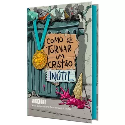 Como se Tornar Um Cristão Inútil | Rodrigo Bibo