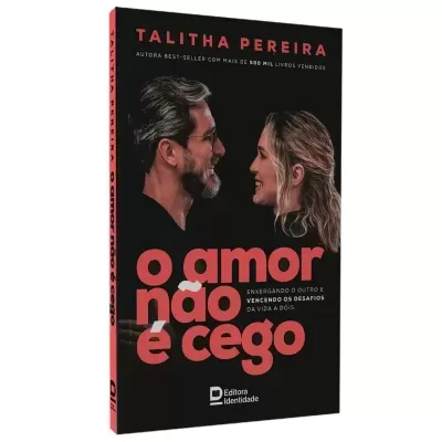 O Amor Não é Cego