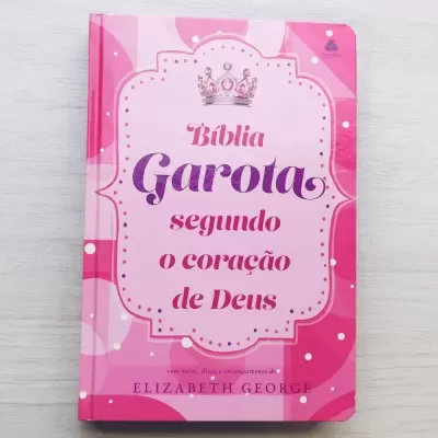 Bíblia da Garota Segundo o Coração de Deus | NBV | Capa Dura Felicidade